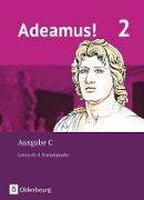Adeamus!, Ausgabe C - Latein als 2. Fremdsprache, Band 2, Texte, Übungen, Begleitgrammatik