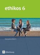 Ethikos, Arbeitsbuch für den Ethikunterricht, Gymnasium Bayern, 6. Jahrgangsstufe, Schülerbuch