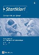 Startklar!, Wirtschaft und Beruf - Mittelschule Bayern, 6. Jahrgangsstufe, Lehrermaterial, Mit Lösungen und Kopiervorlagen