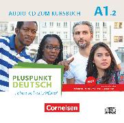 Pluspunkt Deutsch - Leben in Deutschland, Allgemeine Ausgabe, A1: Teilband 2, Audio-CD zum Kursbuch (2. Ausgabe), Enthält Dialoge, Hörtexte und Phonetikübungen
