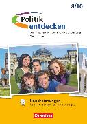 Politik entdecken, Gemeinschaftskunde Baden-Württemberg Gymnasium, 8.-10. Schuljahr, Handreichungen für den Unterricht mit CD-ROM