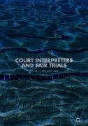 Court Interpreters and Fair Trials