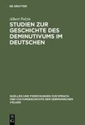 Studien zur Geschichte des Deminutivums im Deutschen