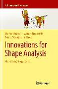 Innovations for Shape Analysis