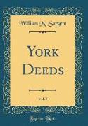 York Deeds, Vol. 5 (Classic Reprint)