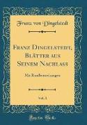 Franz Dingelstedt, Blätter aus Seinem Nachlass, Vol. 1
