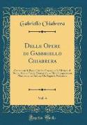 Delle Opere di Gabbriello Chiabrera, Vol. 4
