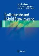 Radionuclide and Hybrid Bone Imaging