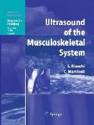 Ultrasound of the Musculoskeletal System