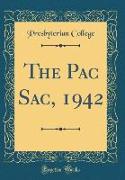 The Pac Sac, 1942 (Classic Reprint)