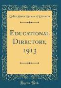 Educational Directory, 1913 (Classic Reprint)