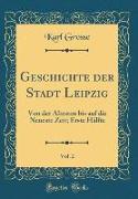 Geschichte der Stadt Leipzig, Vol. 2