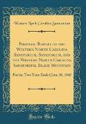 Biennial Report of the Western North Carolina Sanatorium, Sanatorium, and the Western North Carolina Sanatorium, Black Mountain