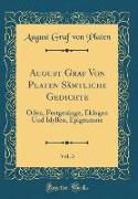 August Graf Von Platen Sämtliche Gedichte, Vol. 3