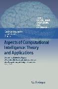 Aspects of Computational Intelligence: Theory and Applications