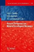 Recent Advances on Hybrid Intelligent Systems