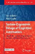 System-Ergonomic Design of Cognitive Automation