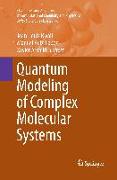 Quantum Modeling of Complex Molecular Systems