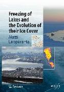 Freezing of Lakes and the Evolution of their Ice Cover