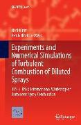 Experiments and Numerical Simulations of Turbulent Combustion of Diluted Sprays