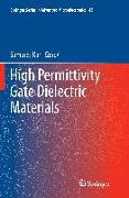 High Permittivity Gate Dielectric Materials