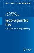 Micro-Segmented Flow