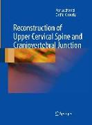 Reconstruction of Upper Cervical Spine and Craniovertebral Junction