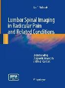 Lumbar Spinal Imaging in Radicular Pain and Related Conditions