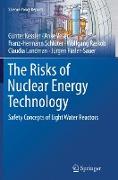 The Risks of Nuclear Energy Technology