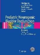 Pediatric Neurogenic Bladder Dysfunction