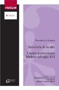 Sabiduría de lo alto : cuatro traducciones bíblicas castellanas del siglo XVI