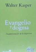 Evangelio y dogma : fundamentación de la dogmática