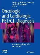 Oncologic and Cardiologic PET/CT-Diagnosis