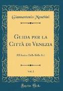 Guida per la Città di Venezia, Vol. 1