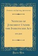 Notices of Judgment Under the Insecticide Act