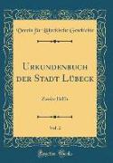 Urkundenbuch der Stadt Lübeck, Vol. 2