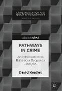 Pathways in Crime