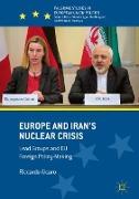 Europe and Iran¿s Nuclear Crisis