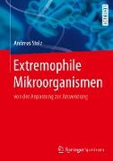 Extremophile Mikroorganismen