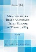 Memorie della Reale Accademia Delle Scienze di Torino, 1884, Vol. 35 (Classic Reprint)