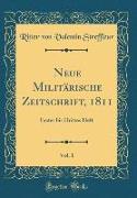 Neue Militärische Zeitschrift, 1811, Vol. 1