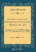 Die Entstehung der Reformatio Ecclesiarum Hassiae von 1526