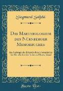 Das Martyrologium des Nürnberger Memorbuches