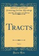 Tracts, Vol. 2 (Classic Reprint)