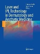Laser and IPL Technology in Dermatology and Aesthetic Medicine