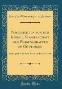 Nachrichten von der Königl. Gesellschaft der Wissenschaften zu Göttingen