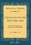 Catalogue for the Year 1899-1900