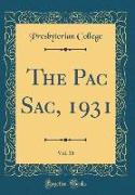 The Pac Sac, 1931, Vol. 18 (Classic Reprint)