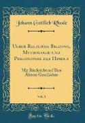 Ueber Religiöse Bildung, Mythologie und Philosophie der Hindus, Vol. 1