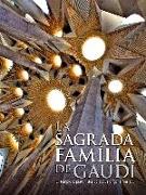 La Sagrada Familia de Gaudí : el temple expiatori des dels seus orígens fins a av